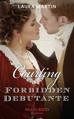 Cover Courting The Forbidden Debutante (eBook, ePUB)