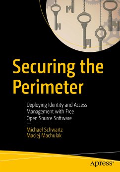 Securing the Perimeter (eBook, PDF) - Schwartz, Michael; Machulak, Maciej