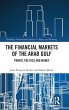 The Financial Markets of the Arab Gulf - Bild 1