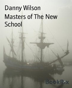 Masters of The New School (eBook, ePUB) - Wilson, Danny