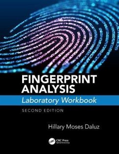 Fingerprint Analysis Laboratory Workbook, Second Edition - Moses Daluz, Hillary