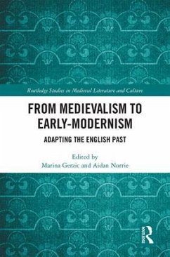 From Medievalism to Early-Modernism