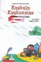 Kuskulu Kuskonmaz - Birincioglu, Göknur