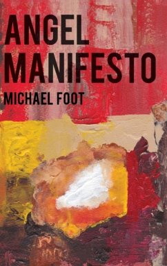Angel Manifesto - Foot, Michael