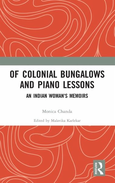 Of Colonial Bungalows and Piano Lessons Of Colonial Bungalows and Piano Lessons