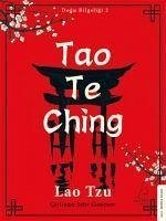 Tao Te Ching - Tzu, Lau