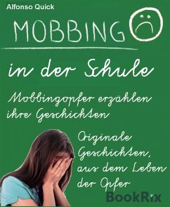 Mobbing in der Schule (eBook, ePUB) - Quick, Alfonso