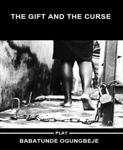 The gift and the curse (eBook, ePUB) - Ogungbeje, Babatunde