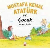 Mustafa Kemal Atatürk ve Cocuk