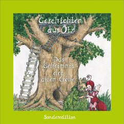 Geschichten aus Ötz, Das Geheimnis der alten Eiche - Sonderedition (MP3-Download) - Schamberger, Lisa