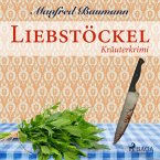 Liebstöckel - Kräuterkrimi (Ungekürzt) (MP3-Download)