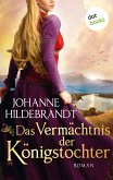 Das Vermächtnis der Königstocher / Königstochter Saga Bd.3 (eBook, ePUB)