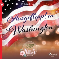 Traumwelt, Nr. 5: Ausgeflippt in Washington (Ungekürzt) (MP3-Download) - Gold, Claire