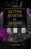 Getting Started in: Adsense (eBook, ePUB)