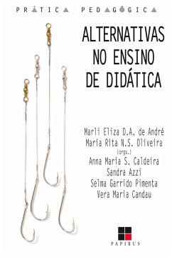 Alternativas no ensino de didática (eBook, ePUB) - André, Marli; Oliveira, Maria R. N. S.