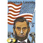Abenteurer unserer Zeit, Abraham Lincoln, Folge 2 (MP3-Download)