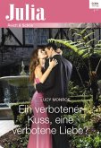 Ein verbotener Kuss, eine verbotene Liebe? (eBook, ePUB)