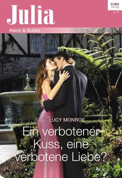 Ein verbotener Kuss, eine verbotene Liebe? (eBook, ePUB) - Monroe, Lucy