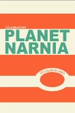 Celebrating Planet Narnia: 10 Years in Orbit (Volume 1, #4) (eBook, ePUB)