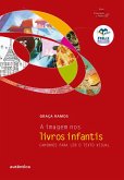 A imagem nos livros infantis - Caminhos para ler o texto visual (eBook, ePUB) A imagem nos livros infantis - Caminhos para ler o texto visual (eBook, ePUB)
