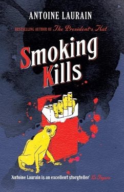 Smoking Kills (eBook, ePUB) - Laurain, Antoine
