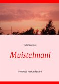 Muistelmani (eBook, ePUB)