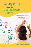Does My Child Have a Developmental Delay? (eBook, ePUB)