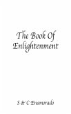 The Book Of Enlightenment (eBook, ePUB) The Book Of Enlightenment (eBook, ePUB)
