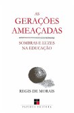 As Gerações ameaçadas (eBook, ePUB)