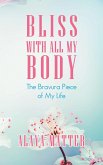 Bliss with All My Body (eBook, ePUB)