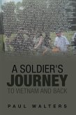 A Soldier's Journey to Vietnam and Back (eBook, ePUB)