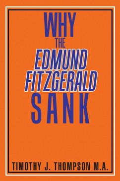 Why the Edmund Fitzgerald Sank (eBook, ePUB) - Thompson M. A., Timothy J.