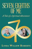 Seven Eighths of Me (eBook, ePUB)