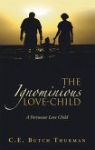 The Ignominious Love-Child (eBook, ePUB)