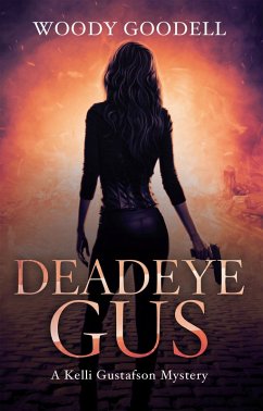 Deadeye Gus (eBook, ePUB)