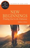 New Beginnings, Finding God in the Unknown (eBook, ePUB)
