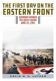The First Day on the Eastern Front (eBook, ePUB)