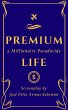 Premium Life: a Millionaire Pseudocide... - Bild 1