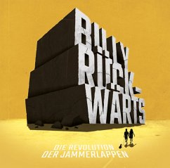 Die Revolution Der Jammerlappen - Billy Rückwärts