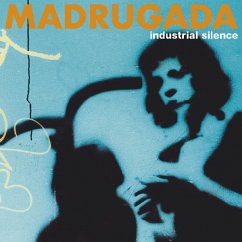 Industrial Silence - Madrugada