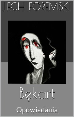 Bekart (eBook, ePUB) - Foremski, Lech