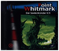 Der Seelenkünder Teil 2 / Point Whitmark Bd.30 (1 Audio-CD) - Point Whitmark