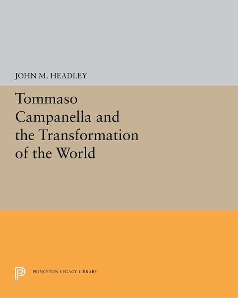 Tommaso Campanella and the Transformation of the World (eBook, PDF)