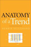 Anatomy of a Trend (eBook, ePUB)
