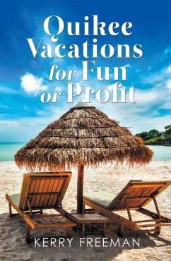 Cover Quikee Vacations for Fun or Profit (eBook, ePUB)