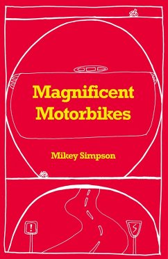 Cover Magnificent Motorbikes (Mikey Simpson Children's Books, #8) (eBook, ePUB)