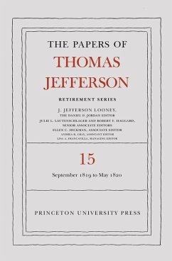 The Papers of Thomas Jefferson: Retirement Series, Volume 15 (eBook, PDF) - Jefferson, Thomas