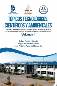 Tópicos Tecnológicos, Científicos Y Ambientales (eBook, ePUB) - Rosado, Rafael Garrido; Corona, Sergio Hernández; Hernández, José Antonio Aparicio