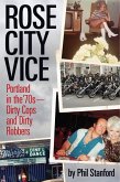 Rose City Vice (eBook, ePUB)