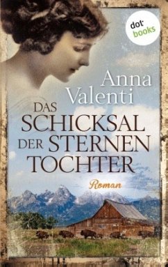 Das Schicksal der Sternentochter - Valenti, Anna